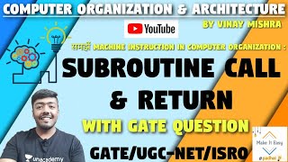 Computer Organization 51 Subroutine Call amp Return  Interrupt  Gate Problem on Subroutine [upl. by Lazes]