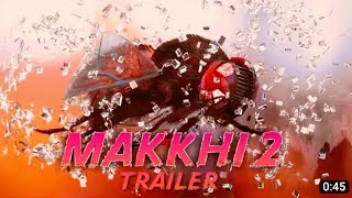 Makkhi 2 official trailer  DA2 DA² [upl. by Eciuqram781]