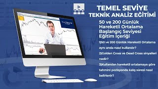 Teknik Analiz Eğitim Videoları  7 50 ve 200 Günlük Hareketli Ortalama Başlangıç Seviyesi Eğitim [upl. by Kenwrick726]