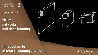 Introduction to Machine Learning  07  Neural networks and deep learning [upl. by Yenttihw]