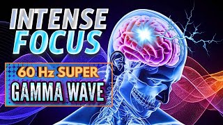 LIMITLESS Focus Genius Flow State Binaural Beats 60 Hz Gamma Brain Boost [upl. by Eillac]