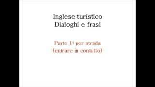 Inglese per il turismo e laccoglienza  Parte 1 per strada [upl. by Valentijn897]