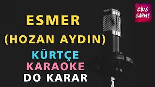 ESMER Kürtçe Karaoke Altyapı Türküler  Do [upl. by Aubree926]