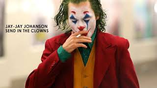 JayJay Johanson  Send in the Clowns  Joker 2019 Song tribute [upl. by Haelak548]