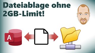 Beliebig viele Dateien in Access organisieren ohne 2 GB Begrenzung [upl. by Ahsekyw]