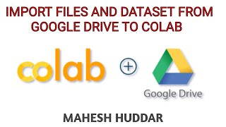 How to import dataset from Google Drive into Google Colab by Mahesh Huddar [upl. by Niltiak]