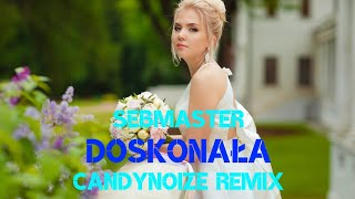 Sebmaster  Doskonała CandyNoize Remix Disco Polo 2024 [upl. by Elleinnad]