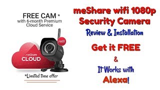 meShare wifi 1080p Security Camera  Get it FREE amp It Works with Alexa [upl. by Danyette904]