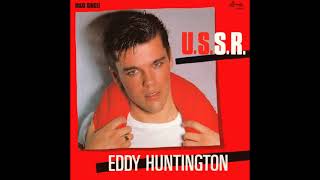 Eddy Huntington – USSR  Extended 12quot  1986 [upl. by Durward866]