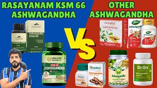 RASAYANAM KSM 66 ASHWAGANDHA VS OTHER ASHWAGANDHA  3 TYPES OF ASHWAGANDHA EXPLAINED [upl. by Anal]