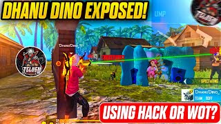 DHANU DINO EXPOSED USING HACK OR WOT 🤔 Vamsi nani gamin garena free fire [upl. by Mallorie849]