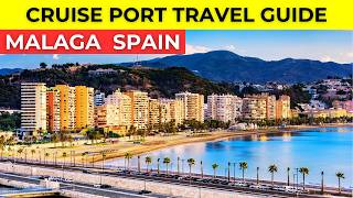 Ultimate Malaga Cruise Port Travel Guide Top Things to Do in a Day [upl. by Nylsirk]