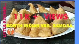 നോർത്ത് ഇന്ത്യൻ സമൂസ ഉണ്ടാക്കുന്ന രീതി  NORTH INDIAN VEG SAMOSA Recipe  Little Kitchen [upl. by Ailla706]