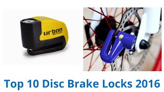 10 Best Disc Brake Locks 2016 [upl. by Egief960]