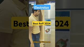 Best Reff 2024  Electrolux Refrigerator  Electrolux Fridges  Electrolux India Fridge  Appliances [upl. by Nagirrek]