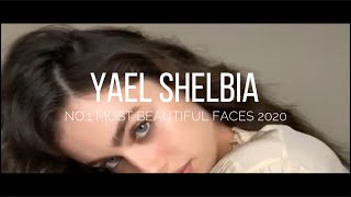 YAEL SHELBIA Most beautiful faces 2020 [upl. by Martsen]