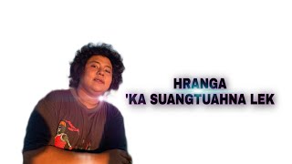 Hranga  Ka Suangtuahna lek Audio adanglamfalngei [upl. by Missak55]