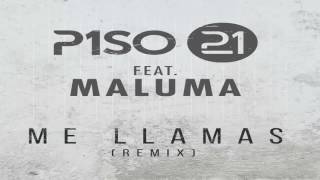 Piso 21  Me Llamas Official Remix feat Maluma Audio Oficial [upl. by Nnylkoorb]