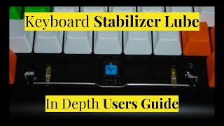 How to Lube a Mechanical Keyboard Stabilizer [upl. by Kolosick162]