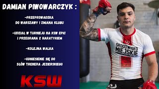 Damian Piwowarczyk Szanuję klub Czerwony Smok i jego trenerów a ja po prostu szukam nowych wyzwań [upl. by Nrubua]