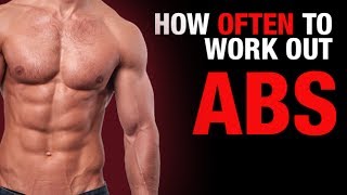 How Often to Work Out Your Abs ULTIMATE AB QUESTION [upl. by Acinot]