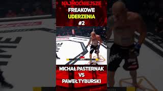 Najmocniejsze Freakowe Uderzenia 2  Pasternak VS Tyburski shorts pasternak tyburski [upl. by Airretnahs731]