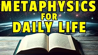 The Metaphysical Book for Everyday Life  Audiobook [upl. by Kylander]