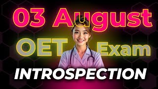 03 August OET Exam Introspection oet oetexam OET Answers Official [upl. by Boff973]