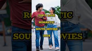 Top 5 Love Romantic South Indian Movies2024 ❤😍💕 shorts romantic premalu love viral [upl. by Ettena]