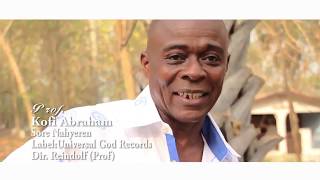 PROF KOFI ABRAHAM  Track  SORE NAHYEREN Official Video [upl. by Mcgaw]