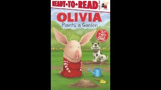 Olivia Plants a Garden [upl. by Haile]