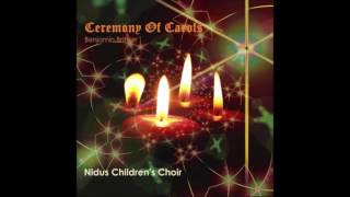 Spring Carol A Ceremony of Carols Benjamin Britten [upl. by Nairahcaz]