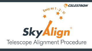 SkyAlign™ Telescope Alignment Procedure [upl. by Vod]