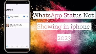 WhatsApp status Not Showing in iPhone iphone whatsappstatus [upl. by Esom]