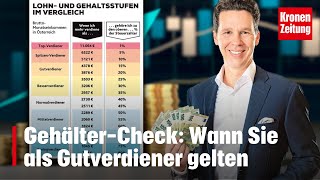 GehälterCheck Wann Sie als Gutverdiener gelten  kronetv NEWS [upl. by Lodhia]