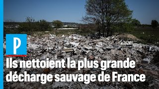 Ils sattaquent au nettoyage de la plus grande décharge sauvage de France [upl. by Airat]