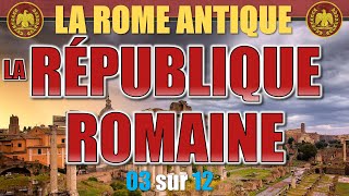 Rome antique  03 La République romaine [upl. by Nyleikcaj319]