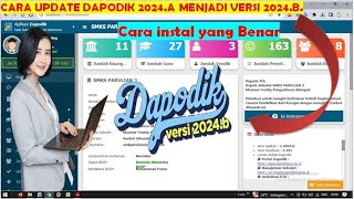 CARA UPDATE DAPODIK 2024a Ke VERSI DAPODIK 2024b [upl. by Duvall]