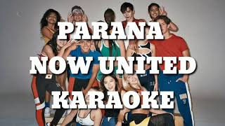 Now United  Paraná  KARAOKE  LYRICS [upl. by Aniara]