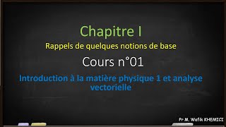 introduction à la physique et analyse vectorielle [upl. by Aneret464]