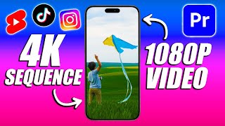 How to Create 916 4K Vertical Sequences in Premiere Pro TikTok Instagram Reels YouTube Shorts [upl. by Fong]