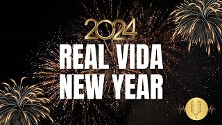 Real Vida New Year [upl. by Andrea]