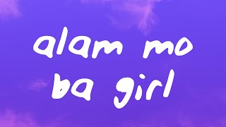 Hev Abi  Alam Mo Ba Girl [upl. by Elorak]