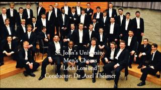 St Johns University Mens Chorus 2003 Loch Lomond [upl. by Anyahc]