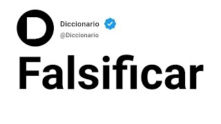 Falsificar Significado En Español [upl. by Eserehs]