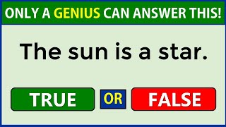 True or False Quiz  Only A Genius Can Score 100 challenge 18 [upl. by Drais769]