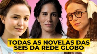 TODAS AS NOVELAS DAS 6 DA TV GLOBO 19712024 [upl. by Noscire]