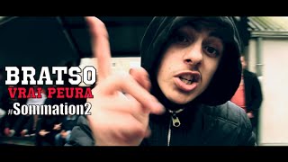 Bratso  Vrai Peura  Sommation 2  Prod by Bratso Clip Officiel [upl. by Gerg]