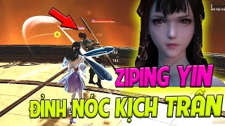 ZIPING YIN Solo COMBO ĐỈNH NÓC KỊCH TRẦN Nhưng Mất TOP 1 😢  NARAKA BLADEPOINT [upl. by Enerahs700]