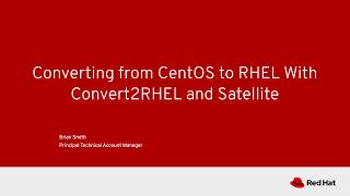 Converting From CentOS to RHEL With Convert2RHEL and Satellite [upl. by Earesed499]